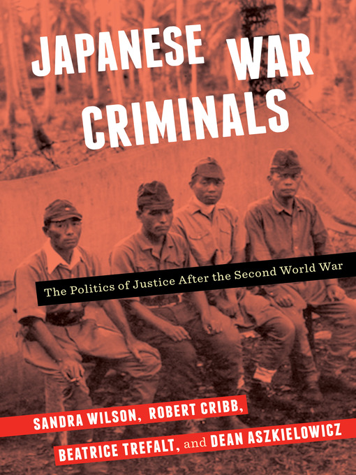 Title details for Japanese War Criminals by Sandra Wilson - Available